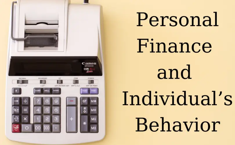 Why Is Personal Finance Dependent upon Your Behavior